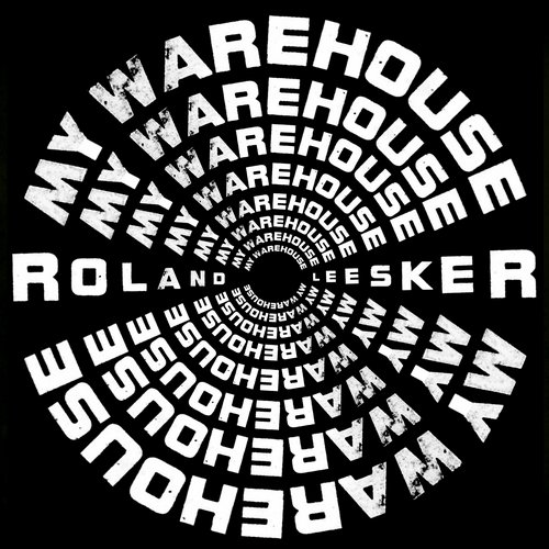 image cover: Roland Leesker - My Warehouse [GPM316]