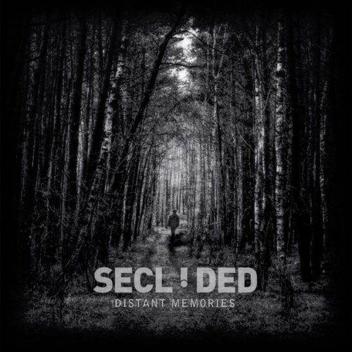 Secluded – Distant Memories [SECLUDED001]