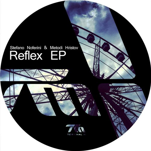 image cover: Stefano Noferini, Metodi Hristov - Reflex EP [TERM123]