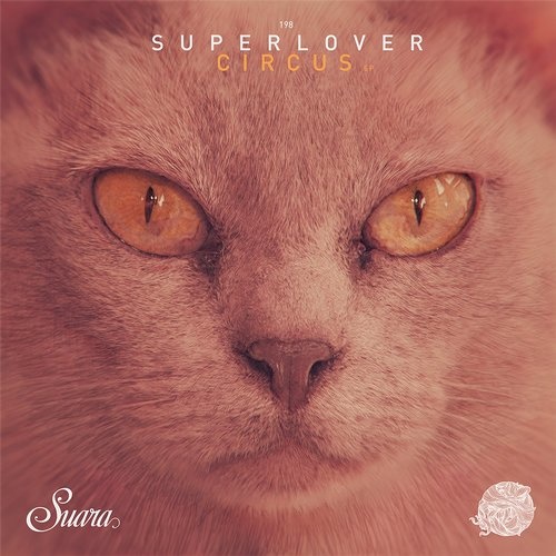 000-Superlover-Circus EP- [SUARA198]