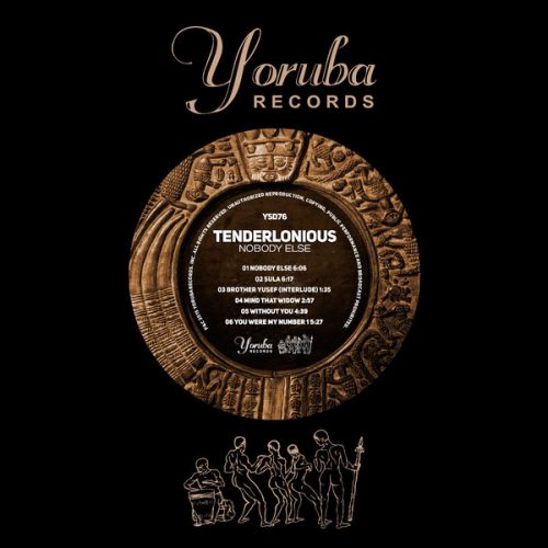 Tenderlonious – Nobody Else [YSD76D]