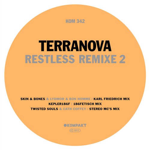 image cover: Teranova - Restless Remixe 2 [KOMPAKT342D]