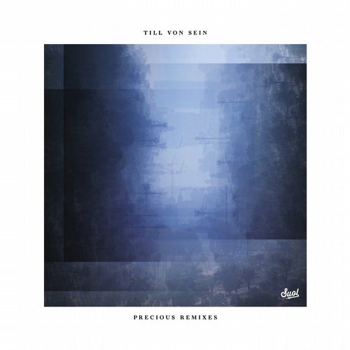 image cover: Till Von Sein - Precious Remixes [SUOL062]