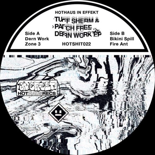 Tuff Sherm & Patch Free – Dern Werk [VINYLHOTSHIT022]