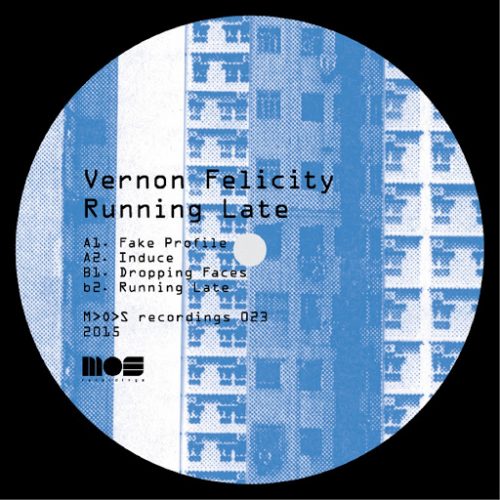 Vernon Felicity – Running Late [MOS023]