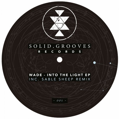 000-Wade-Into The Light EP- [SGR001]