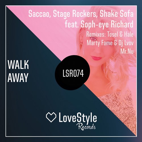 image cover: Saccao, Stage Rockers, Shake Sofa, Soph-eye Richard - Walk Away [LSR074]