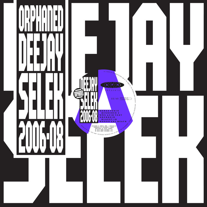 image cover: AFX - Orphaned Deejay Selek 2006-2008