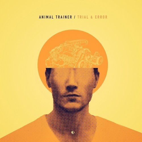 image cover: Animal Trainer - Trial & Error [EINMUSIKA057]