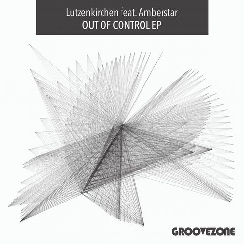 image cover: Lutzenkirchen - Out Of Control EP [GRZ001]