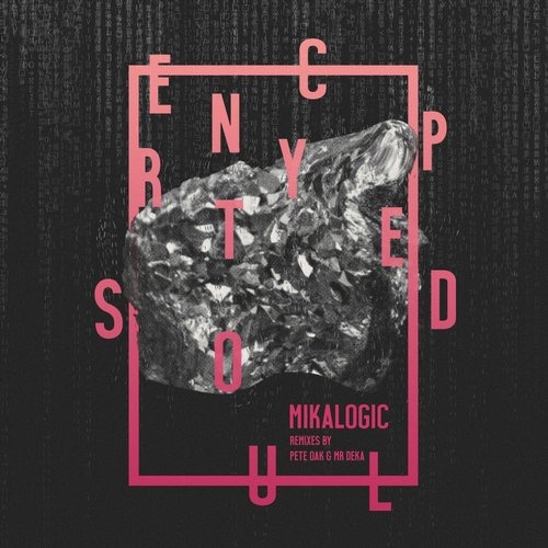 image cover: Mikalogic - Encrypted Soul [LDR020]