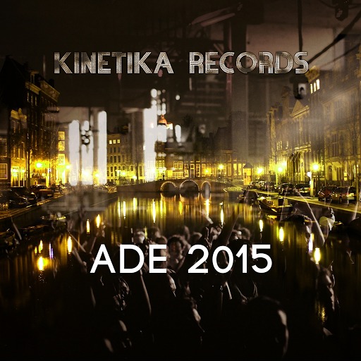 image cover: VA - ADE 2015 [KINETIKA112]