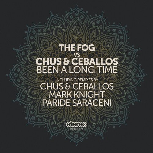 image cover: Chus & Ceballos, The Fog - Been A Long Time [SP151]