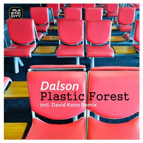 image cover: Dalson & David Keno - Plastic Forest [PLAY1618]
