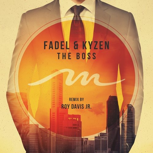 image cover: Fadel, Kyzen - The Boss [MILE293]