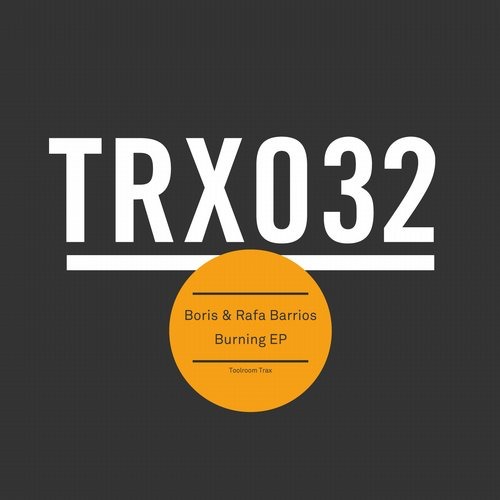 image cover: DJ Boris, Rafa Barrios - Burning EP [TRX03201Z]