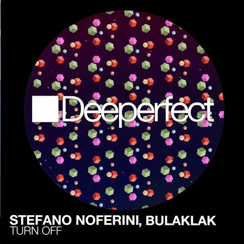 image cover: Stefano Noferini, Bulaklak - Turn Off [DPE1099]