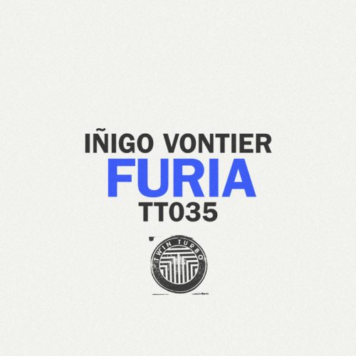 Inigo Vontier – Furia [TT035]
