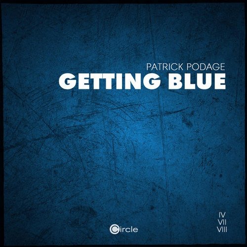 image cover: Patrick Podage - Getting Blue [CIRCLE0478]