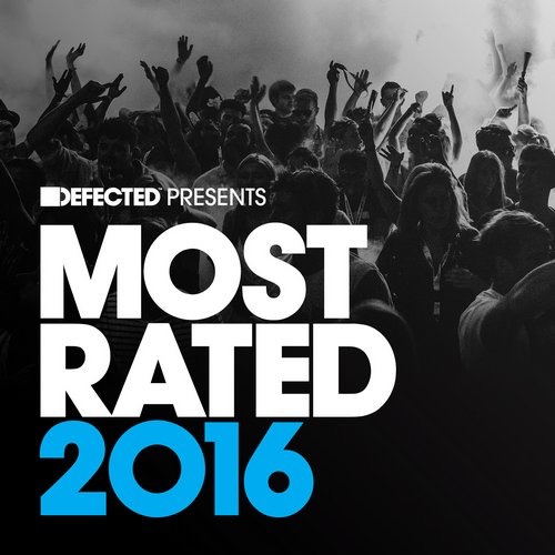 image cover: VA - Defected Presents Most Rated 2016 [RATED22D4]