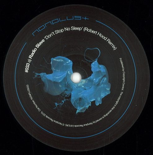Radio Slave – ‘Dont Stop No Sleep’ Remixes [VINYLNONPLUS033]