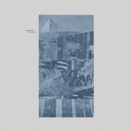 Abdulla Rashim – A Shell Of Speed [NE24]