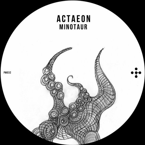 image cover: Actaeon - Minotaur [PM032]