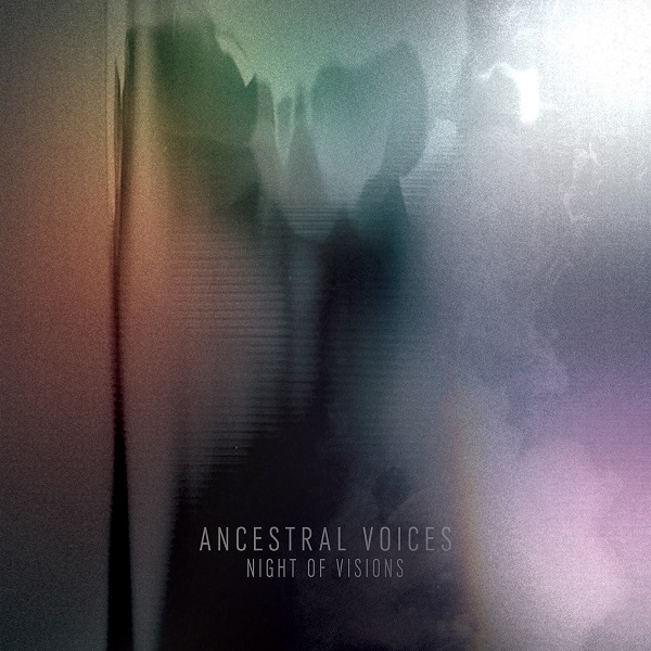 image cover: Ancestral Voices - Night Of Visions [SMGHOROLP02]