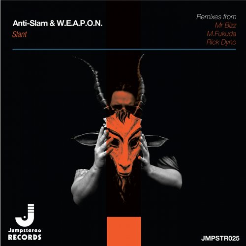 image cover: Anti-Slam & W.E.A.P.O.N. - Slant [JMPSTR025]