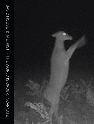 Basic House & Metrist – The World Is Order Incarnate [Opal Tapes]