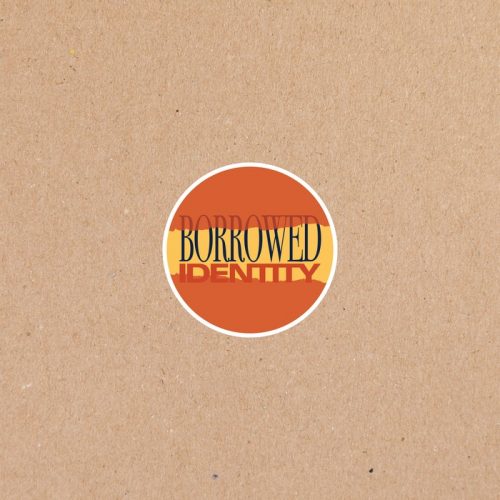 Borrowed Identity – The Contrast [LPHWHT09]