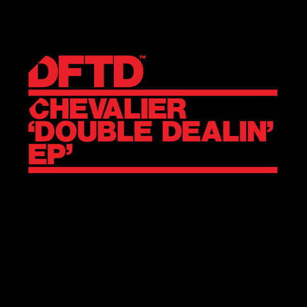image cover: Chevalier - Double Dealin' EP [DFTDS050D]