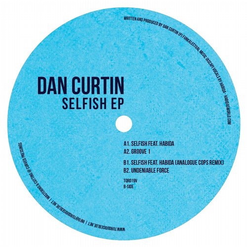 image cover: Dan Curtin - Selfish [TQR019]