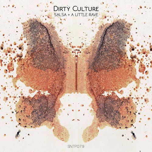 image cover: Dirty Culture - Salsa - A Little Rave [SNTP079]