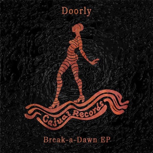 image cover: Doorly - Break-a-Dawn EP [CAJ386]