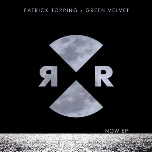 image cover: Green Velvet, Patrick Topping - Now EP [RR2081]