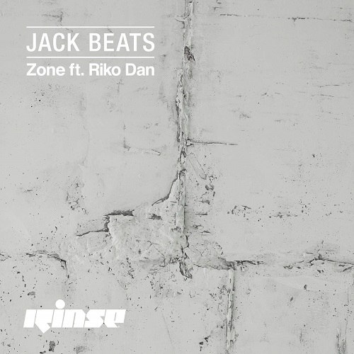image cover: Jack Beats - Zone EP [RINSE070]