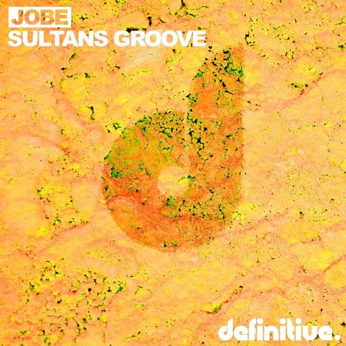 image cover: Jobe - Sultans Groove [DEFDIG1513]
