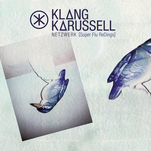 image cover: Klangkarussell - Netzwerk (Super Flu Redings) [00602547469946]