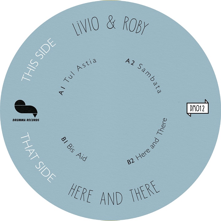 image cover: Livio & Roby - Here and There [VINYLDRUMMA012 ]