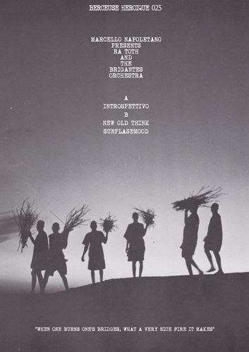 Marcello Napoletano Presents Ra Toth and The Brigantes Orchestra – Introspettivo EP [BH025]