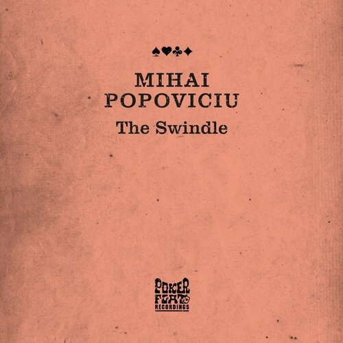 image cover: Mihai Popoviciu - The Swindle [PFR169BP]