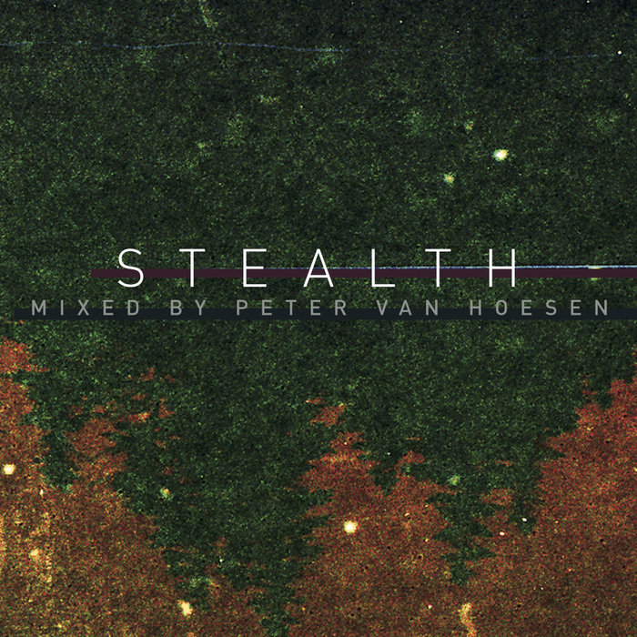 000-Peter Van Hoesen-Stealth - Mixed By Peter Van Hoesen