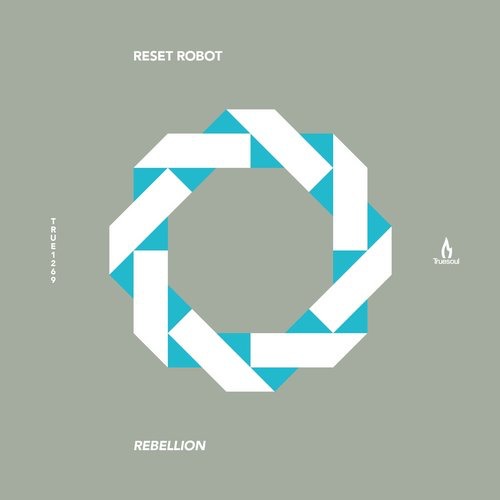 image cover: Reset Robot - Rebellion [TRUE1269]