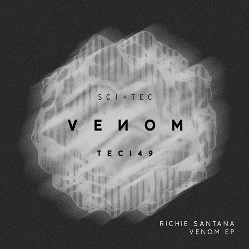 image cover: Richie Santana - Venom EP [TEC149]