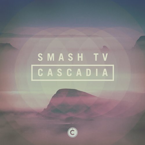 image cover: Smash TV - Cascadia EP [CP058]