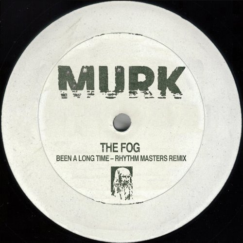 image cover: The Fog - Been A Long Time - Rhythm Masters Remix [Murk Records]