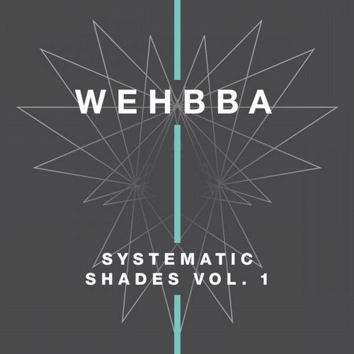 000-Wehbba-Systematic Shades Vol. 1-Systematic Shades Vol. 1