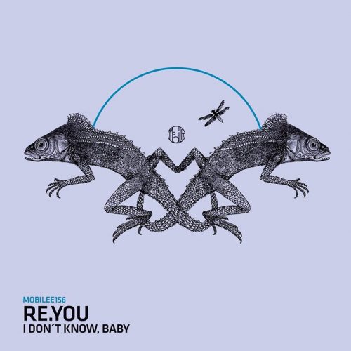 Re.you – I Don’t Know Baby [MOBILEE156]