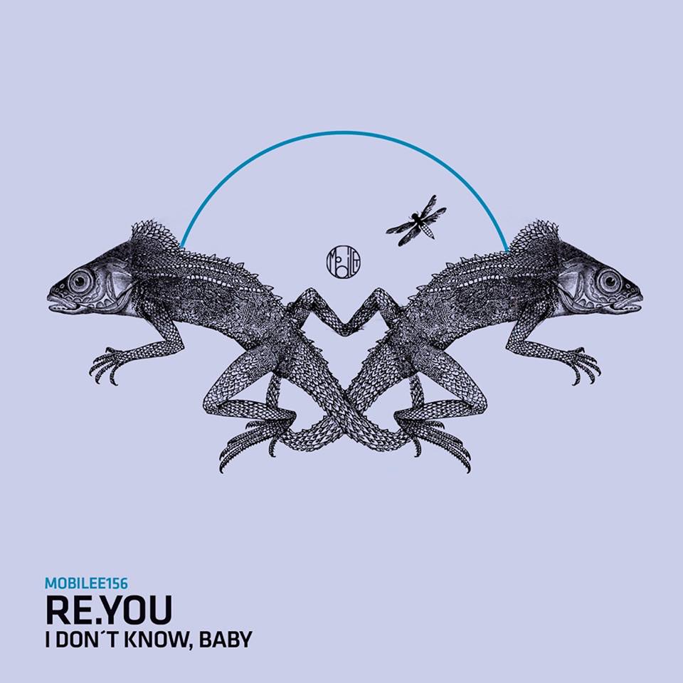 image cover: Re.you - I Don't Know Baby [MOBILEE156]